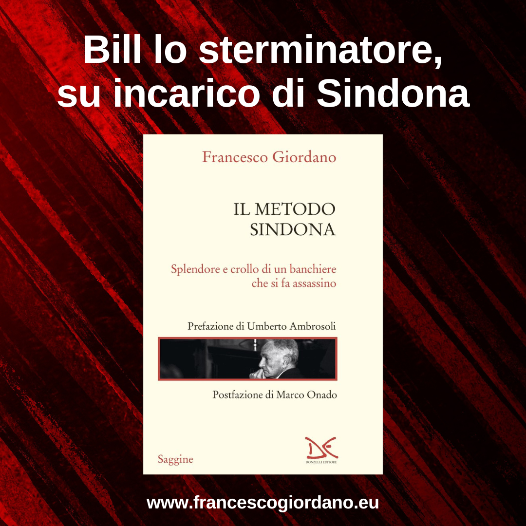 Bill lo sterminatore, su incarico di Sindona