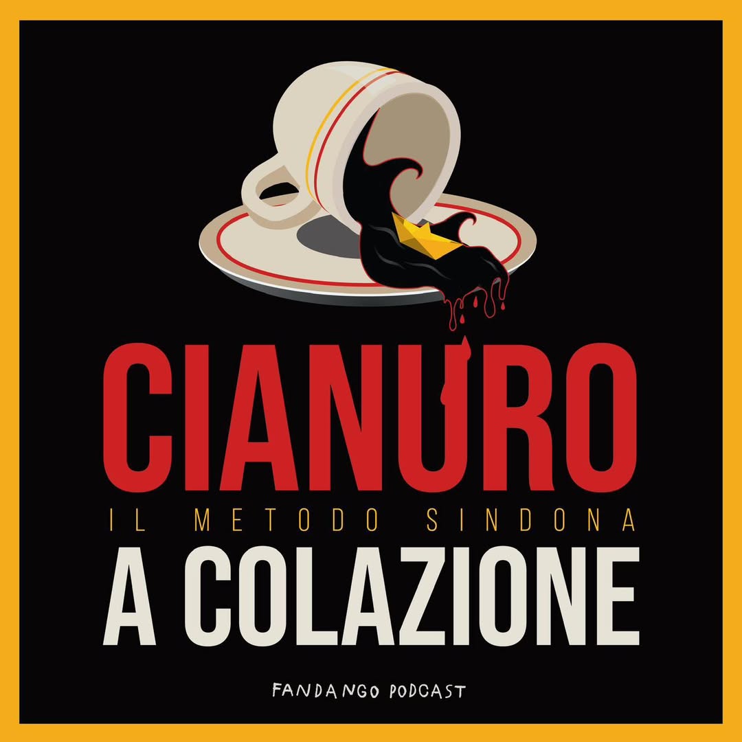 Cianuro a Colazione - Il Metodo Sidona -Fandango Podcast